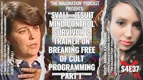 S4E37 | Svali - Jesuit Mind Control Survivor & Trainer on Breaking Free of Cult Programming Part 1
