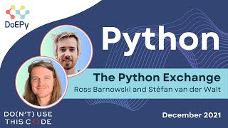 Python: the language for effective scientific computing | The Python Exchange December 2021 News