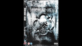 MACHINE HEAD 2005 Elegies DVD
