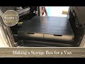 Making a Storage Box for a Van - Wooden U Making a Storage Box for a Van - Wooden U