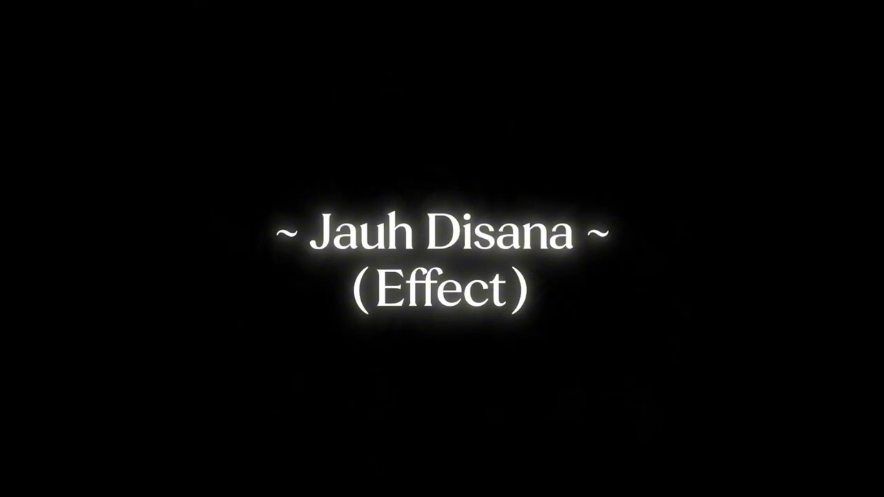 Chaeroel - Jauh Disana (Audio Pitch Up + Reverb) Ft. Wetbox \u0026 Kid biw