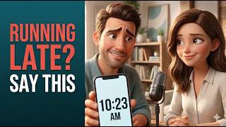 Talking About Being Late in English | Sorry I’m Late + Real Excuses (A1–B1)
