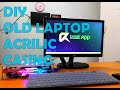 DIY PC All In One from an old laptop - Used Acrylic Casing