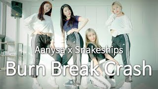 Aanysa x Snakeships - Burn Break Crash / JiYoon Kim Choreography Cover (#DPOP Friends)