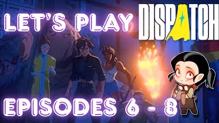 I NEED MORE | Dispatch Episodes 6 -8 | Quincy's Tavern VOD