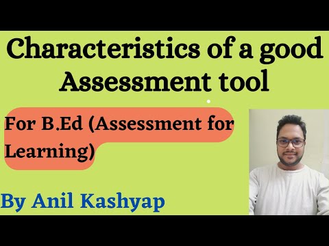 Characteristics of a good Assessment tool |For B.Ed (Assessment for Learning)| By Anil Kashyap