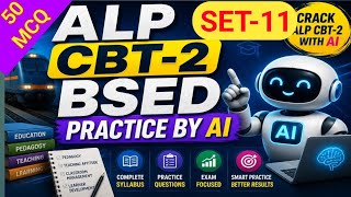 RRB ALP CBT-2 AI Practice Set-11 | BSED with AI 🔥