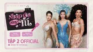 Nhp Gia Cng T  Season 1  Tp 2  Minh T X Mai Bo Vinh Hunh Nht  Minh T 