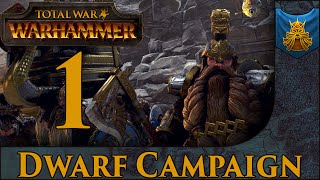 Dwarf Campaign - Total War: Warhammer #1
