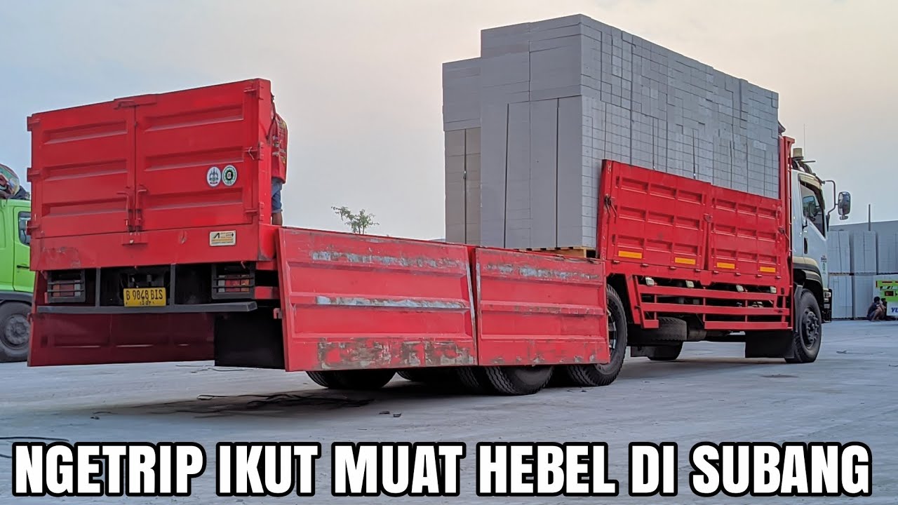 Perjalanan Dari Ciamis Ke Subang, Ikut Ngetrip Muat Hebel Naik Tronton Isuzu Giga