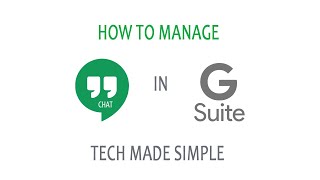 How to manage Hangouts Chat in G Suite screenshot 2