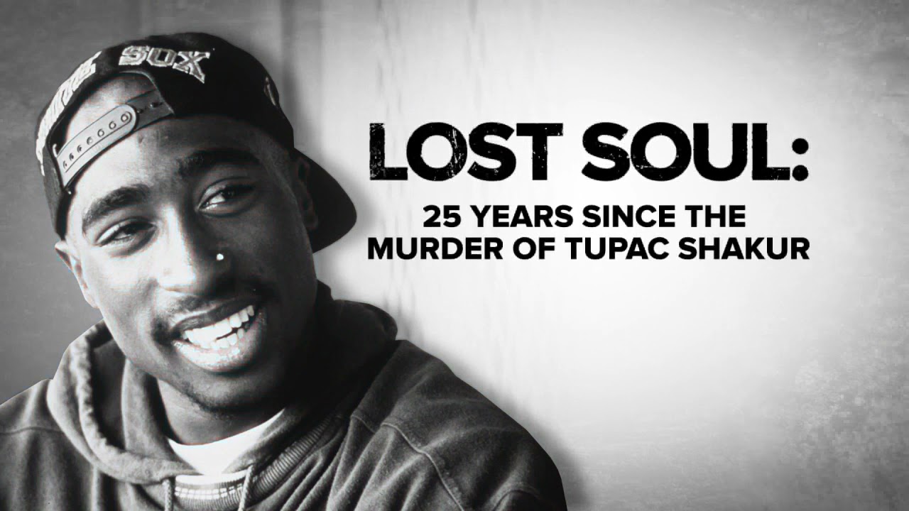 WATCH FULL  Lost Soul 25 years since the murder of Tupac Shakur
