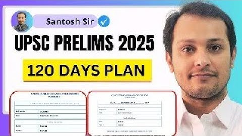 120 DAYS PLAN UPSC PRELIMS 2025