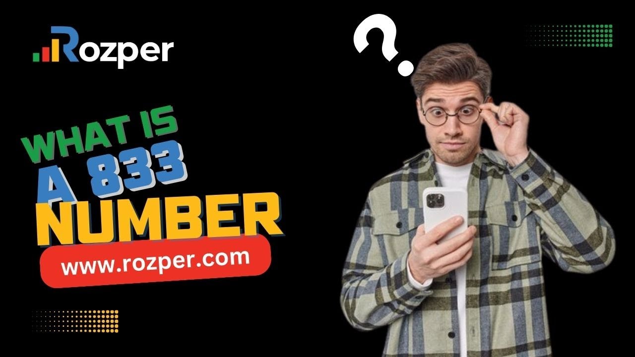 Unlocking the Mystery of 833 Numbers Your Comprehensive Guide