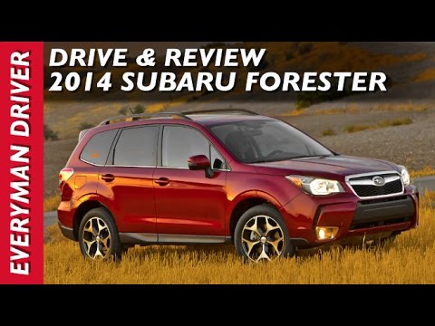 Here's The 2014 Subaru Forester Review On Everyman Driver - Youtube