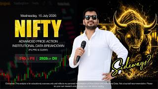 PYT - NIFTY Advanced PA & Institutional Data Breakdown Analysis for "Wed 15 July 2026"