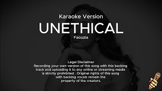 Faouzia - UNETHICAL (Karaoke Version)