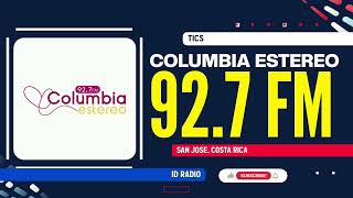 TICS Columbia Estéreo 92.7 FM. San José, Costa Rica 🇨🇷