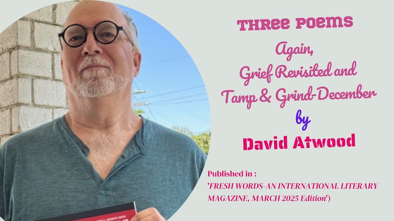 Three Poems by David Atwood #freshwordsmag #viralvideo #poetry # ...