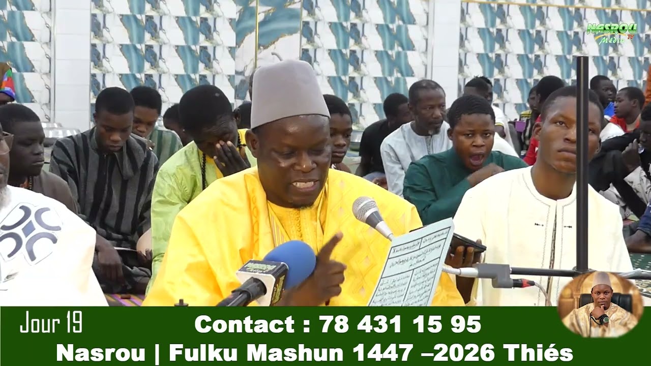 Foulkou Mashun 1447h 2026 a Nasrou Transcription en Wolof par Serigne Assane Kane Nasrou Jour 19