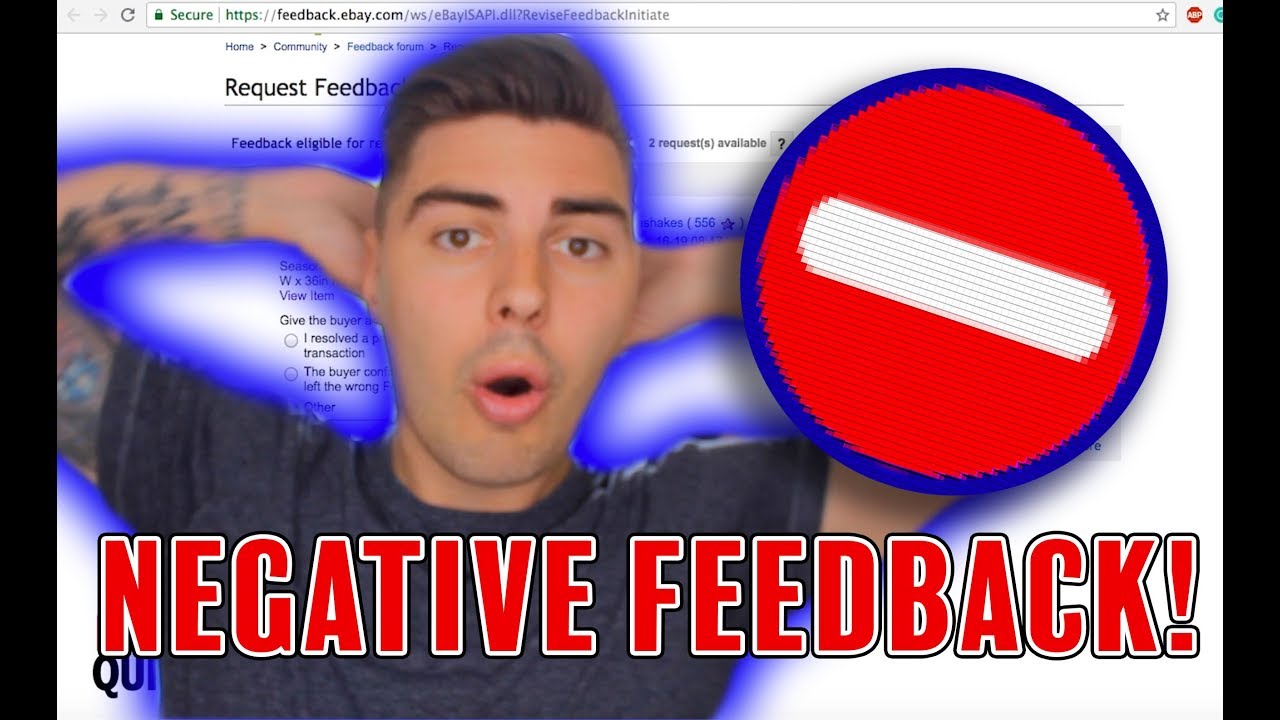 HOW TO TURN NEGATIVE FEEDBACK INTO POSITIVE ON EBAY FIRST NEGATIVE FEEDBACK IN 10 000 SALES 