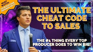 The Ultimate Cheat Code To Sales (Top Producer Playbook Revealed!)