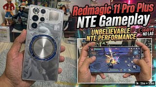 Redmagic 11 Pro Plus NTE Gameplay - Unbelievable Performance! All Max Graphic settings and 60 FPS