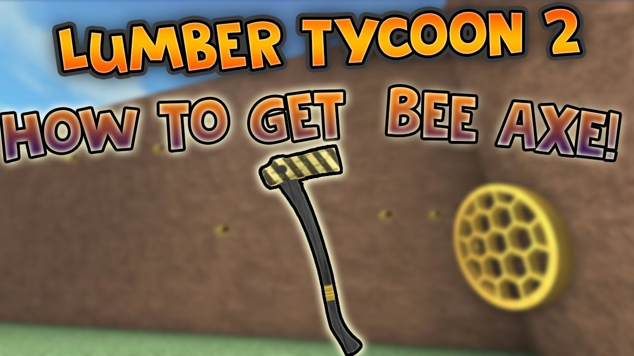 How To get Bee axe in Lumber Tycoon 2 2021 secret cave!!! YouTube