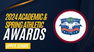 Upper School Academic & Spring Athletic Awards 2024