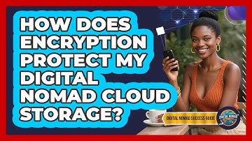 How Does Encryption Protect My Digital Nomad Cloud Storage? - Digital Nomad Success Guide