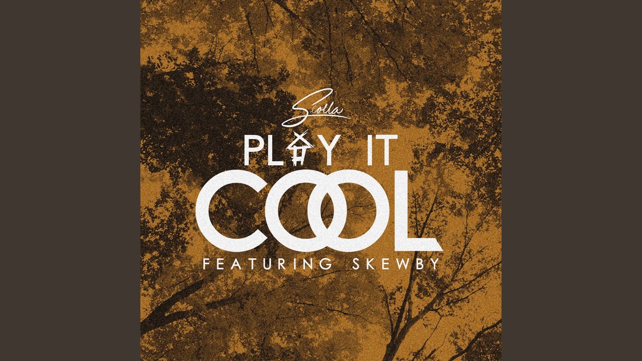 Play It Cool (feat. Skewby)