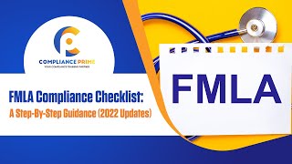 FMLA Compliance Checklist A Step By Step Guidance 2022 Updates