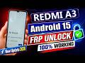 Redmi A3 FRP Unlock 2026 ANDROID15 🔥 Redmi A3 Google Account Bypass - New Method ANDROID15