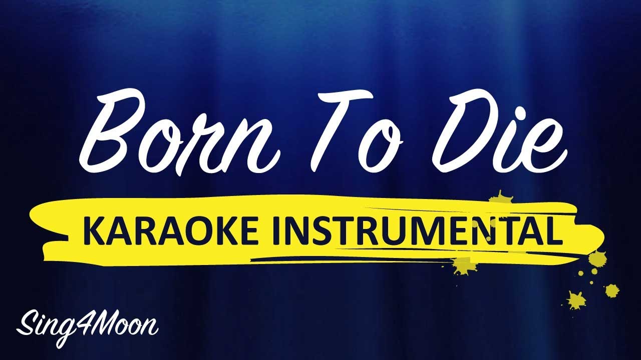 Born To Die – Lana Del Rey (Karaoke Instrumental)