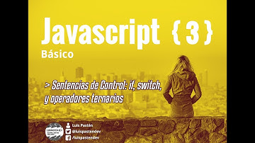 Javascript: Estructuras de Control
