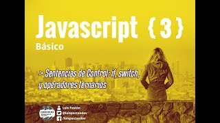 Javascript: Estructuras de Control