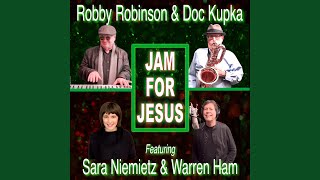 JAM FOR JESUS (feat. Sara Niemietz & Warren Ham)