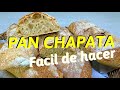 PAN DE CHAPATA O CIABATTA, PAN CASERO, fácil de hacer