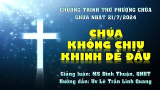 HTTL PHAN THIẾT - Chương Trình Thờ Phượng Chúa - 21/07/2024