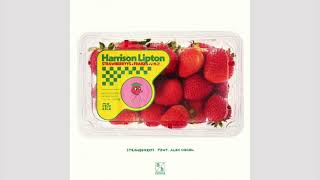 Harrison Lipton Ft. Alex Siegel - Strawberryys