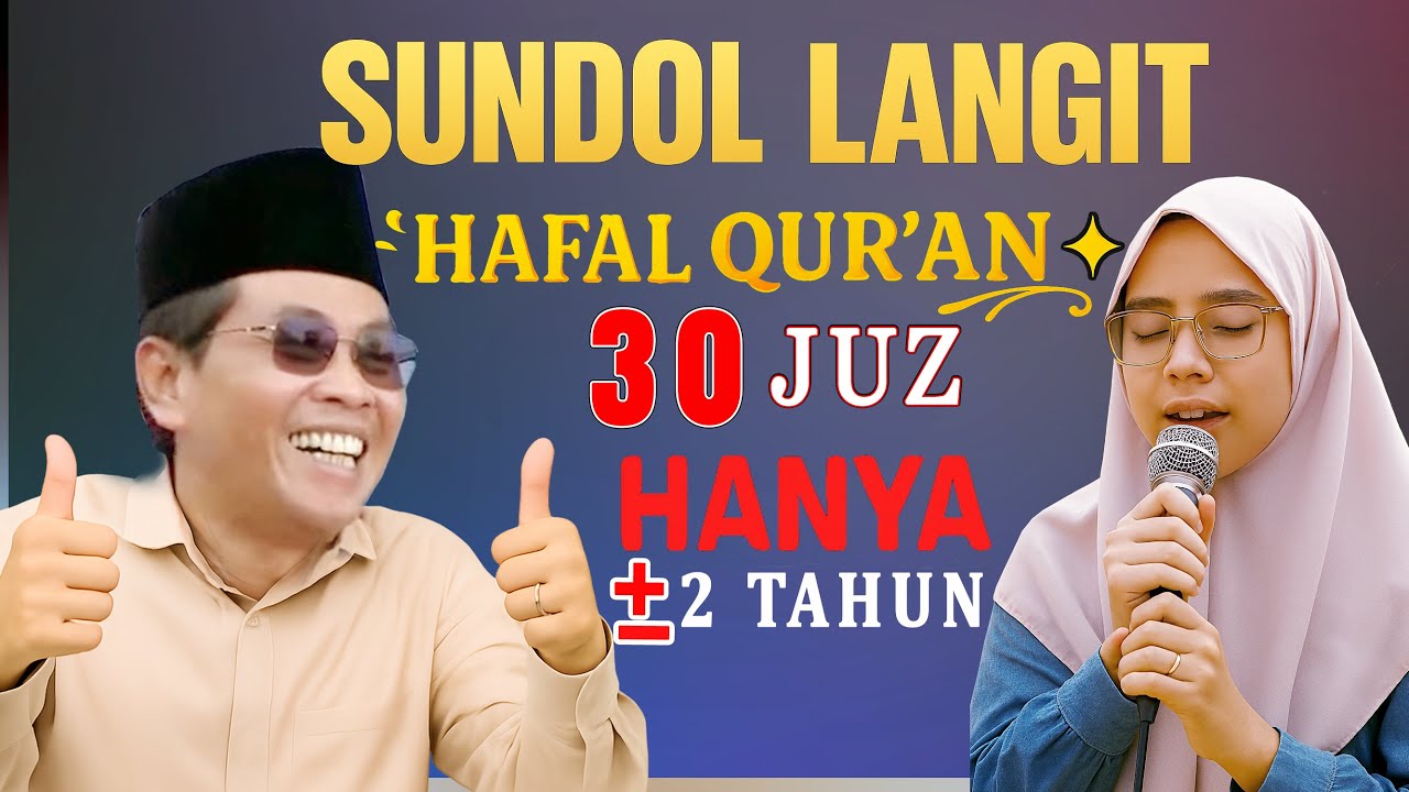 sundul langit gadis cantik ini hafal al qur'an 30 juz  _+  2 tahun | jempol 2 kh anwar zahid