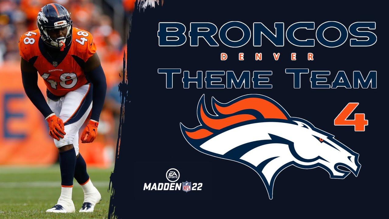 Madden 22 - Ultimate Team - Denver Broncos Theme Team update 4 - YouTube