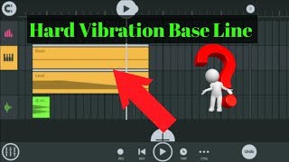 Hard Vibration Base Line Kaise Banaye FL Studio Mobile Me / Hard Vibration Kick Кайсе Каре ? / Музыка хинди бходжпури Кайсе Банайе