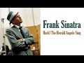Frank Sinatra  &quot;Hark! The Herald Angels Sing&quot;