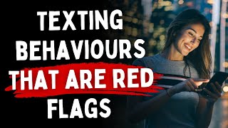Texting behaviours that are red flags