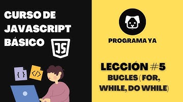 5.Bucles (For, While, Do While) - Curso de JavaScript Básico #javascript #programming #webdeveloper