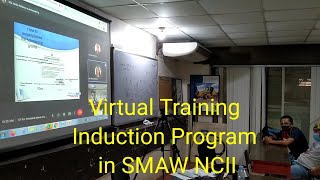 Virtual Training Induction Program in SMAW NCII conducted by TESDA