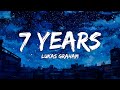 Lukas Graham 7 Years 1 Hour Loop Lyrics 