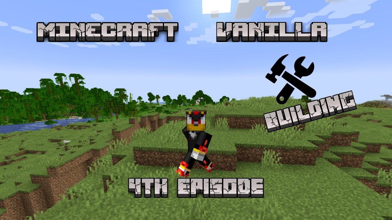 Vanilla! Episode 4: Let's build a base! #1