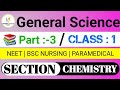 General Science Chemistry Part 3 | Class 1 🔥 Nursing GS by Study Spark Vikash